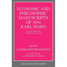 Economic and Philosophic Manuscripts of 1844 and the Communist Manifesto