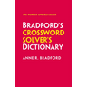 Bradford's Crossword Solver's Dictionary: More Than 330,000 Solutions for Cryptic and Quick Puzzles