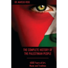 The Complete History of the Palestinian People: 4000 Years of Art, Literature and Tradition
