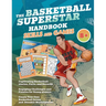 The Basketball Superstar Handbook - Skills and Games: The ultimate activity book for young basketball players (Age 8+)