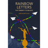 Rainbow Letters: The Temerity to Believe