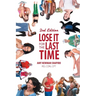 Lose It For The Last Time