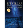 Estrellas: Moments of Illumination Along El Camino de Santiago