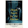 Death Sends for the Doctor: Volume 28