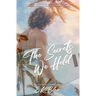 The Secrets We Held