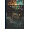 A Term of Ovid: Ten Stories From the Metamorphoses, for Boys and Girls