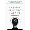 Inspire Influence Impact: Empowerment in Work & Wellness, Using NLP