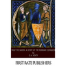 Wulf the Saxon: A Story of the Norman Conquest