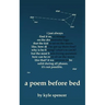 A Poem Before Bed: short poems from a sleepy brain