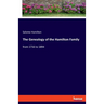 The Genealogy of the Hamilton Family: from 1716 to 1894