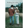 Walking For a Kiss