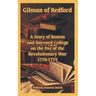 Gilman of Redford: A Story of Boston and Harvard College on the Eve of the Revolutionary War 1770-1775