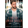 Head Over Heels In Love