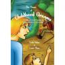 The Power of Childhood Dreams: To Help You Have A Successful Future