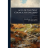 Acts Of The Privy Council Of England