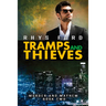 Tramps and Thieves