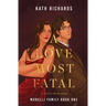 A Love Most Fatal: A Mafia Rom-Com