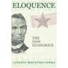 Eloquence: The New Economics