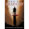 Good Cop, Dead Cop