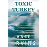 Toxic Turkey