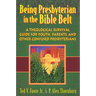 Being Presbyterian in the Bible Belt: A Theological Survival Guide for Youth, Parents, and Other Confused Presbyterians