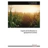 Liquid soil fertilization in agropastoral systems