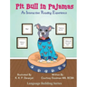 Pitt Bull In Pajamas: An Interactive Reading Experience