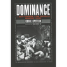 Dominance: The Best Seasons of Pro Football's Greatest Teams