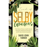 Land of Selby Gardens: The Story of How a Small Strip of Sarasota Waterfront became a World Class Botanical Garden