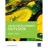 Asian Development Outlook April 2023