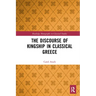 The Discourse of Kingship in Classical Greece