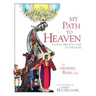 My Path to Heaven