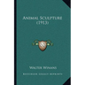 Animal Sculpture (1913)