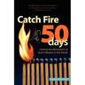 Catch Fire in 50 Days - Readiness 360 Edition