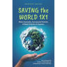 Saving the World 1x1: Nature Conservation, Environmental Protection & Climate Protection for Beginners: How to Recognize the Problems of Today's World