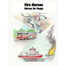 Fire Heroes - H駻oes De Fuego