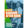 Bangkok After Dark: Maurice Rocco, Transnational Nightlife, and the Making of Cold War Intimacies