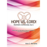 HOPE US LORD, Part 2: Prophetic Invitations