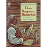 Dear Benjamin Banneker