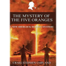 The Mystery of the Five Oranges - Large Print: A New Sherlock Holmes Mystery