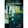 Fragmentation and Volta