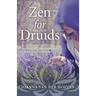 Zen for Druids