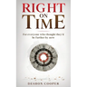 Right on Time: For everyone who thought they'd be further by now