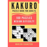 Kakuro Puzzle Book For Adults: 100 Puzzles Medium Difficulty for Intermediate Kakuro Lovers