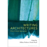 Writing Architectures: Ficto-Critical Approaches