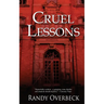 Cruel Lessons