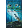 Wolf Packs Shadows of the Forest: Wolf Pack Chronicles - Book One