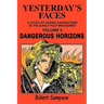 Yesterday's Faces, Volume 5: Dangerous Horizons