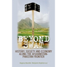 Beyond Swat: History, Society and Economy Along the Afghanistan-Pakistan Frontier