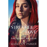 The Struggle for Love: The Story of Leah: The Story of Leah: The Story of Leah